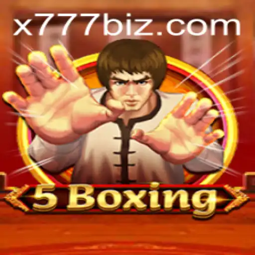 Unveiling the Thrills of 5Boxing: A Deep Dive into the Innovative Game with X777