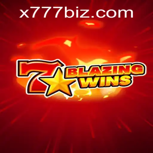 Discover the Thrilling World of BlazingWins: A Guide to X777 and Its Exhilarating Gameplay