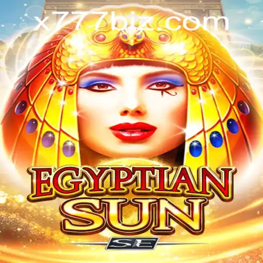Discover the Mystical Adventure of EgyptianSunSE: A Deep Dive into the Exciting World of X777