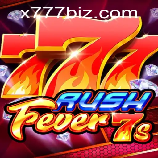 RushFever7s: An Exciting New Journey in the Gaming World with X777